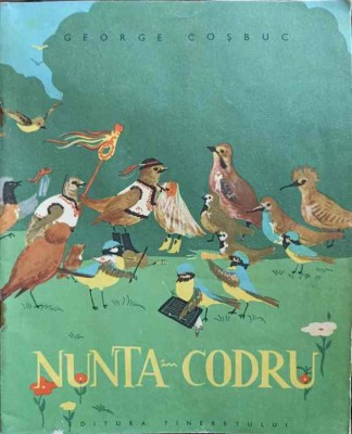 NUNTA IN CODRU. ILUSTRATII: ILEANA CEAUSU-GEORGE COSBUC-251224 foto