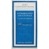 Antropologia structurala - Claude Levi Strauss (AB156)