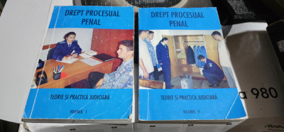 DREPT PROCESUAL PENAL TEORIE SI PRACTICA JUDICIARA VOL I SI II foto