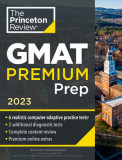 Princeton Review GMAT Premium Prep, 2023: 6 Computer-Adaptive Practice Tests + Review &amp; Techniques + Online Tools