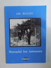 Gh. Buzatu - Maresalul Ion Antonescu foto
