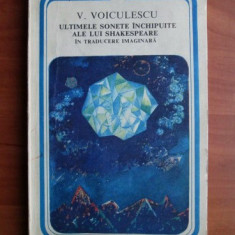 Vasile Voiculescu - Ultimele sonete inchipuite ale lui Shakespeare...