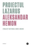 Cumpara ieftin Proiectul Lazarus/Aleksandar Hemon