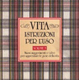 H. Jackson Brown, Jr - Vita. Istruzioni per l'uso. Nuovi suggerimenti e idee