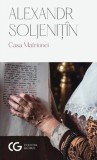Casa Matrionei - Aleksandr Soljenitin - Univers