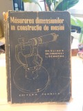 Măsurarea dimensiunilor &icirc;n construcția de mașini. Gh. Eliade, L. Schapira