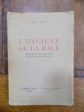 L&#039;Hygiene de la Race, G. Banu - Bucuresti, 1939