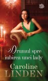 Cumpara ieftin Drumul spre iubirea unei lady, Litera