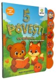 5 Povești cu animale de ascultat la culcare - Carte Hardcover pentru copii - Colectia Povesti sub 3 minute