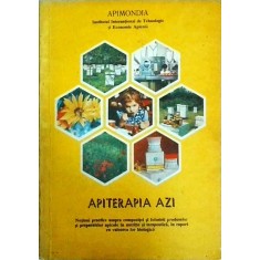 Sorin Bodolea - Apiterapia azi. Editia a III- a revizuita