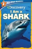 Discovery Leveled Readers: I Am a Shark Level 2