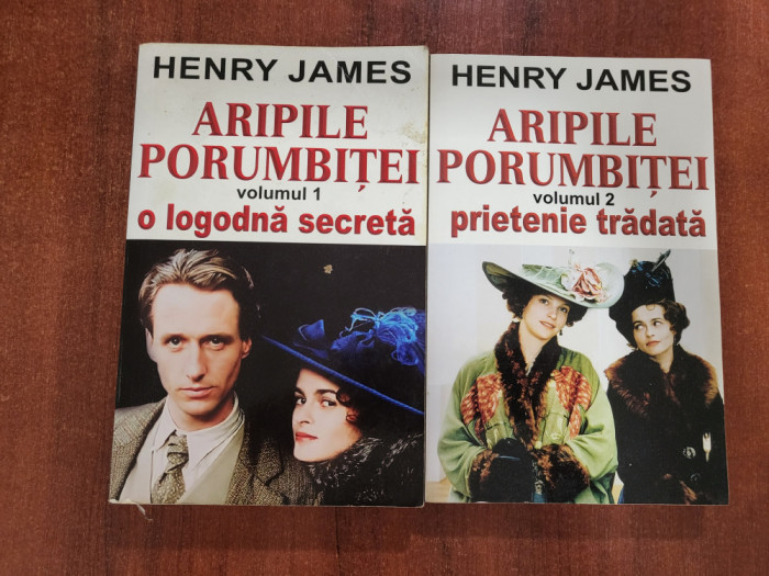 Aripile porumbitei vol.1 si 2 de Henry James