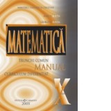 Matematica trunchi comun + curriculum diferentiat. Manual pentru clasa a X-a, Clasa 10