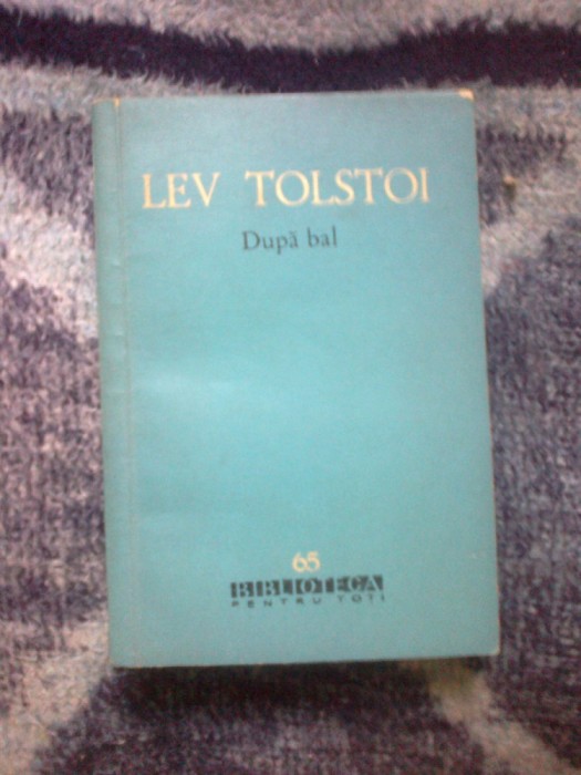 n2 Dupa Bal - Lev Tolstoi