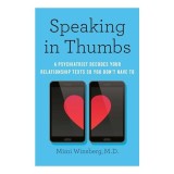 Speaking in Thumbs