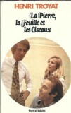 La Pierre, la Feuille et les Ciseaux - Henri Troyat