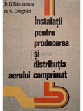 Tr. D. Savulescu - Instalatii pentru producerea si distributia aerului comprimat (Editia: 1977)