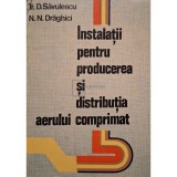 Tr. D. Savulescu - Instalatii pentru producerea si distributia aerului comprimat (Editia: 1977)