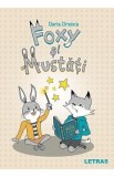 Foxy si Mustati - Daria Dranca