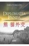 Diplomatia Panda - Dan Tomozei