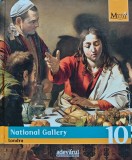 Cumpara ieftin National Gallery. Londra (colectia Marile Muzee ale Lumii, nr. 10) - 2009 (@B265)