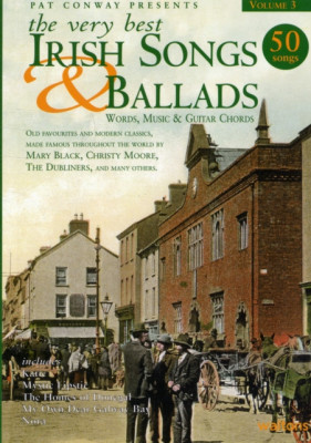The Very Best Irish Songs &amp;amp; Ballads: Volume 3: Words, Music and Guitar Chords foto