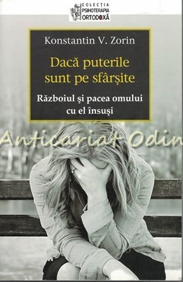 Daca Puterile Sunt Pe Sfarsite - Konstantin V. Zorin foto