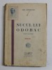 NUCUL LUI ODOBAC - NUVELE SI SCHITE de EM. GARLEANU , EDITIE INTERBELICA