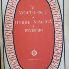 Iubire magica povestiri- V. Voiculescu