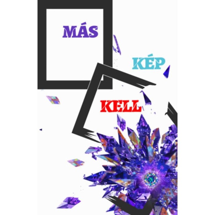 M&aacute;s k&eacute;p kell - Golenya &Aacute;gnes &Eacute;va