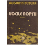 Vocile noptii - roman, Augustin Buzura