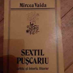 Sextil Puscariu Critic Si Istoric Literar - Mircea Vaida ,527817