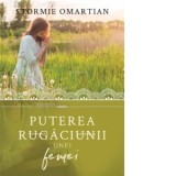 Puterea rugaciunii unei femei - Stormie Omartian