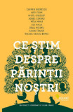 Ce stim despre parintii nostri - Vellant