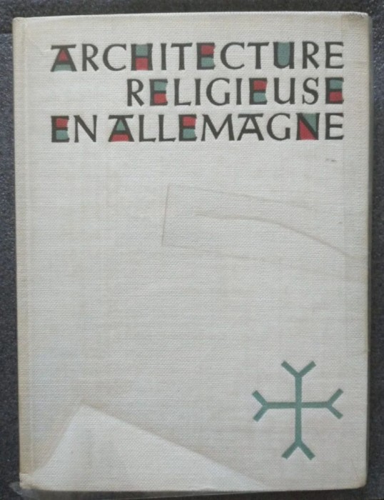 Friedrich et Helga Mobius - Architecture religieuse en Allemagne