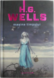 Masina timpului &ndash; H. G. Wells