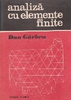 Analiza de elemente finite. Aplicatii pe microcalculatoare foto