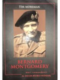 Tim Moreman - Bernard Montgomery (Editia: 2016)