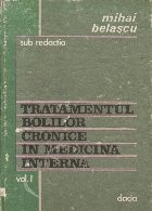 Tratamentul bolilor cronice in medicina interna, Volumul I