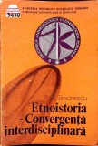 ETNOISTORIA. CONVERGENTA INTERDISCIPLINARA-PAUL SIMIONESCU-351035