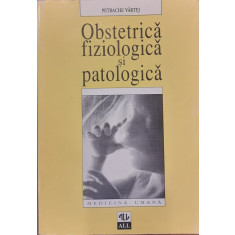 Obstetrica fiziologica si patologica