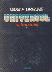 Universul - Astronomie de Vasile Ureche foto