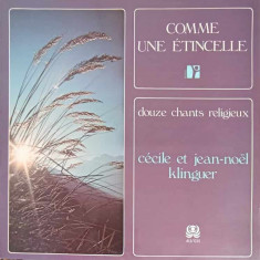 Disc vinil, LP. COMME UNE ETINCELLE. DOUZE CHANTS RELIGIEUX-Cecile et jean-noel klinguer