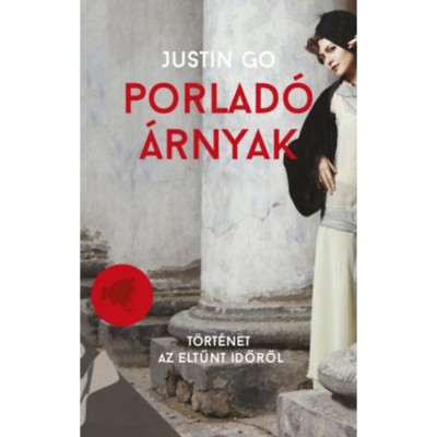 Porlad&amp;oacute; &amp;aacute;rnyak - T&amp;ouml;rt&amp;eacute;net az eltűnt időről - Justin Go foto