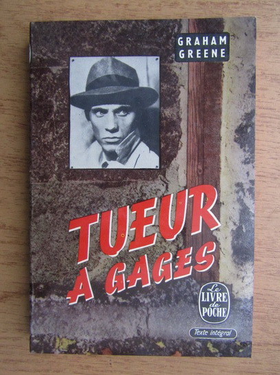 Graham Greene - Tueur a gages (1947)