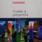 Romania - Traditie si perspectiva (editia 2007)
