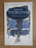 Marguerite Yourcenar - Poveste albastra, Humanitas