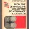 C9356 PROBLEME DE OPTIMIZARE SI ALGORITMI DE APROXIMARE A SOLUTIILOR - ILIOI