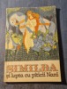Similda si lupta cu piticii Nani Eufrosina Vrinceanu