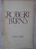 Poeme - Robert Burns - Editura ESPLA, 1959, 190 pagini, limba romana, stare buna, poezie